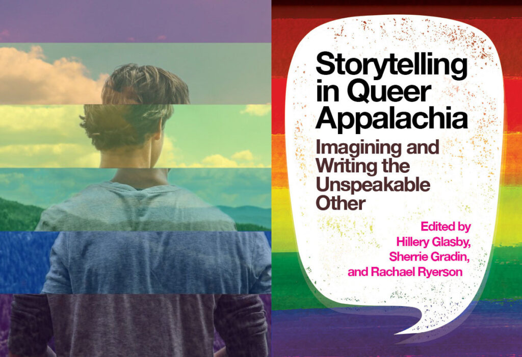 The cover of Storytelling in Queer Appalachia with a person overloooking the mountains and the colors of the pride flag overlaid on them.