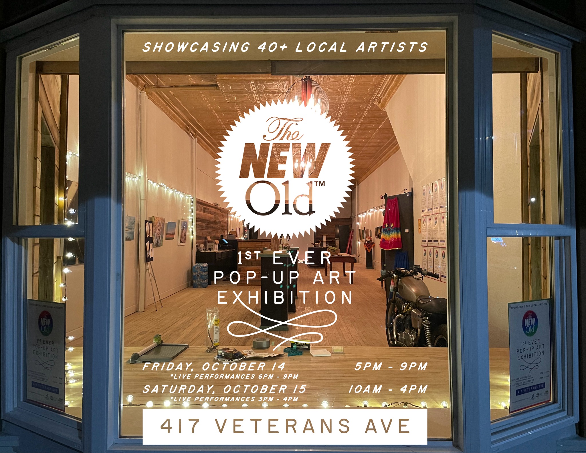 A window display reads "The New Old, Showcasing 40+ local artists, 1st ever pop up art exhibition"