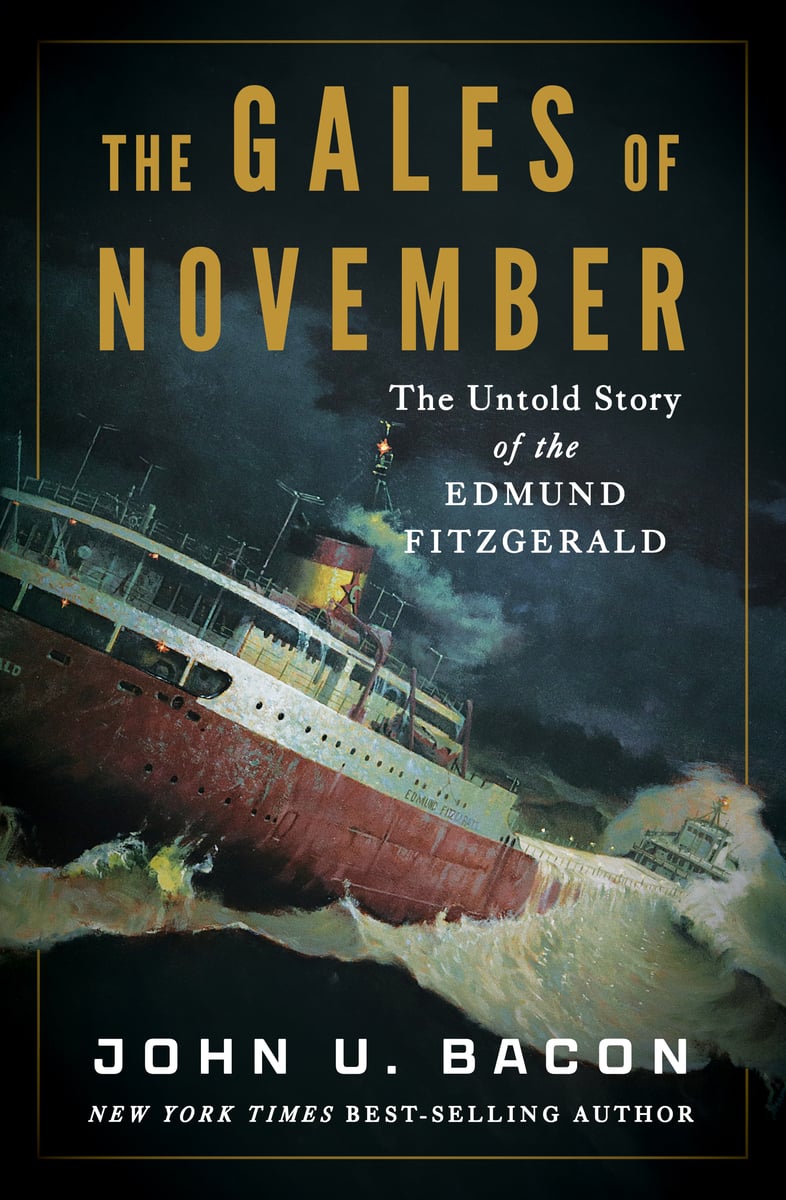 Dramatic cover illustration of the cargo ship Edmund Fitzgerald battling large waves during a storm at night on Lake Superior. The title and author’s name, John U. Bacon, appear in bold lettering.